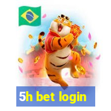 5h bet login